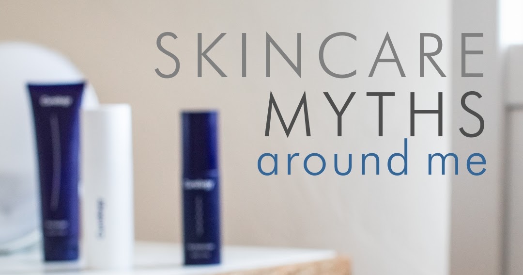 Different Myths About Skincare